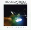Bruce Mathiske - Live In Ireland (with Friends)